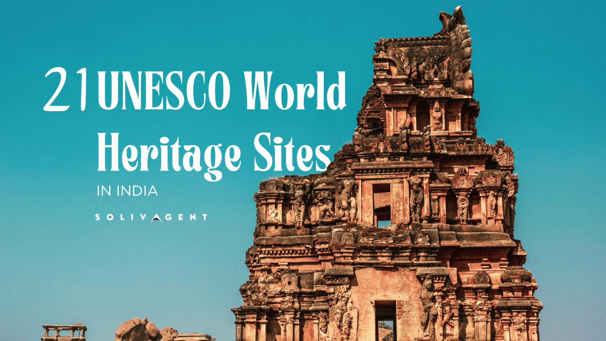 UNESCO World Heritage Sites in India