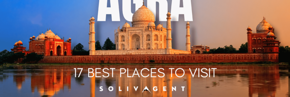 Places to visit in Agra